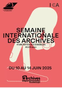 [SEMAINE INTERNATIONALE DES ARCHIVES]  Du mardi 10 au samedi 14 juin 2025 aux Archives départementales